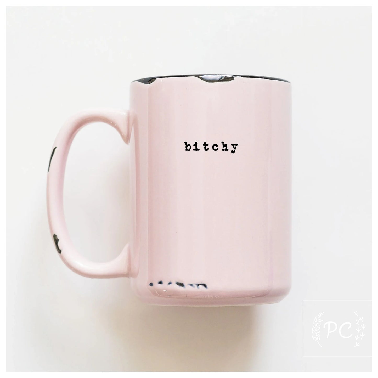 Prairie Chick Prints Bitchy - Pink