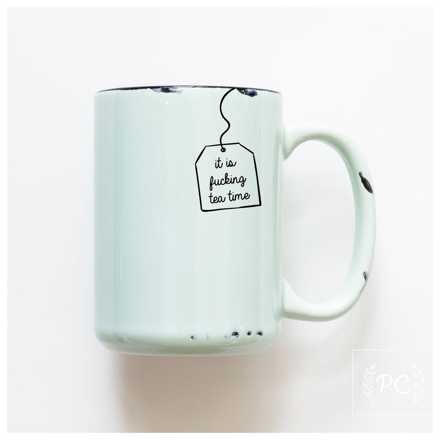 Prairie Chick Prints Mug - It's F*cking Tea Time