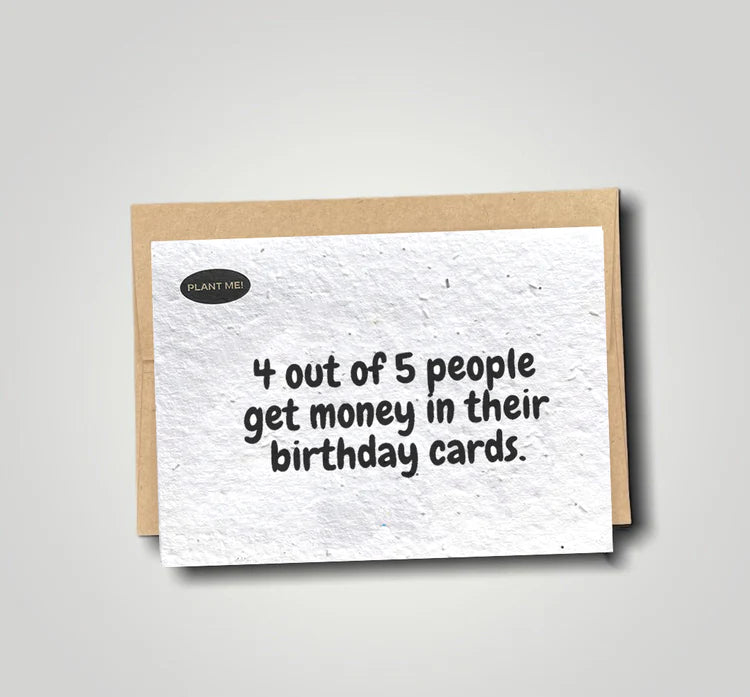 Plantable Greetings Card - 4 Out Of 5 People Birthday