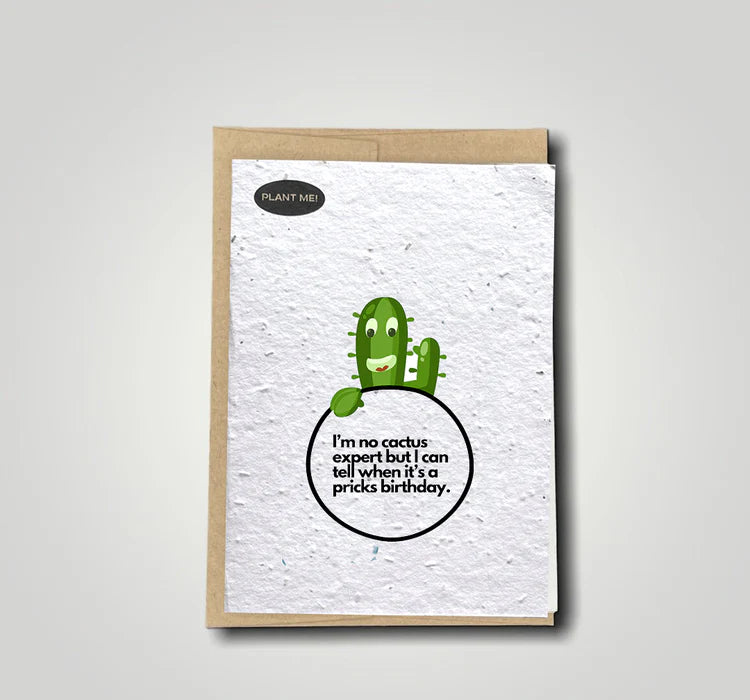 Plantable Greetings Card - I'm No Cactus Expert