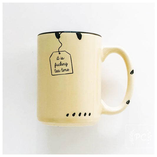 PrairieChick Mug it is f*cking tea time - Yellow