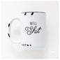 Prairie Chick Prints Mug White  - well sh*t