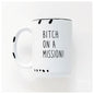 Prairie Chick Prints Bitch On A Mission - White