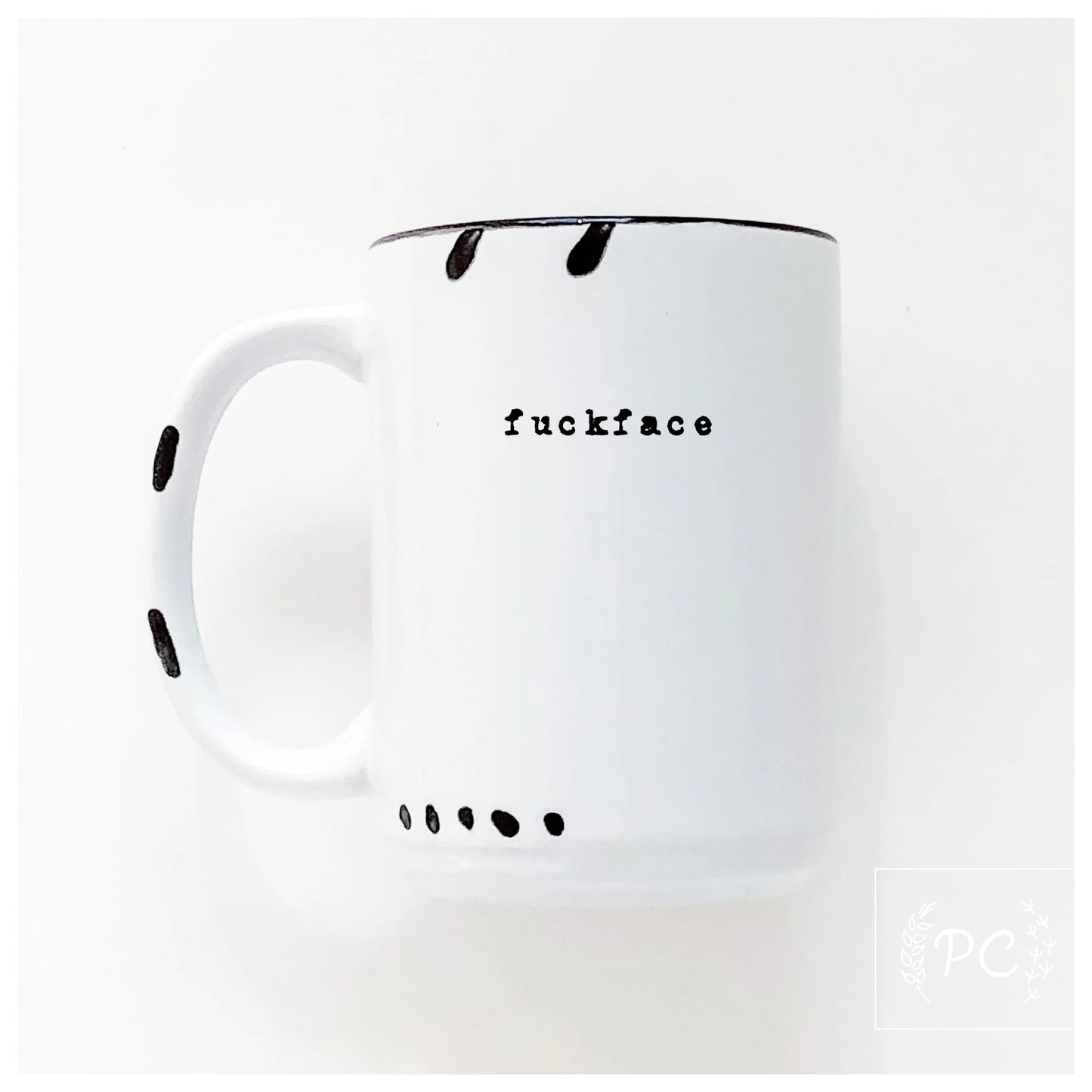 Prairie Chick Prints  Mug White - fuckface
