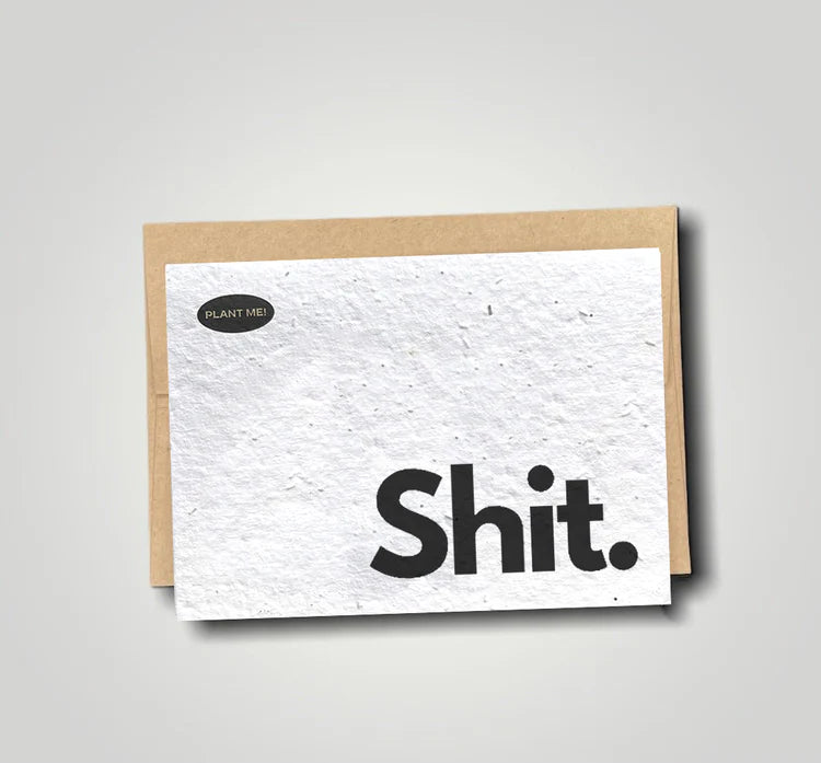 Plantable Greetings Card - Sh!t