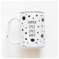 Prairie Chick Prints Mug White - pumpkin spice spice baby